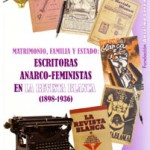 [Espanha] Livro: Escritoras anarco-feministas em La Revista Blanca (1898-1936)