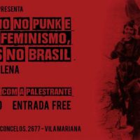 [São Paulo-SP] Convite | Palestra sobre “Feminismo no Punk e Anarco Feminismo, origens no Brasil”