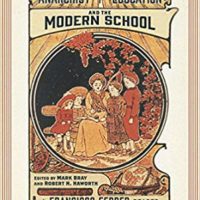 [EUA] Lançamento: "Educação anarquista e a escola moderna: um guia para Francisco Ferrer"