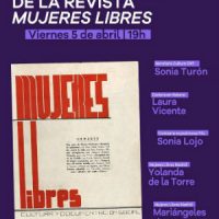 [Espanha] 5 de abril, apresentação da reedição fac-símile do primeiro número da revista 'Mujeres Libres'