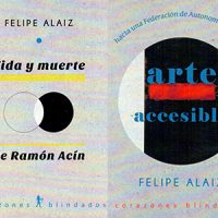[Espanha] Lançamento: "Vida e morte de Ramón Acín - Arte acessível" | "Até uma federação de autonomias ibéricas", de Felipe Alaiz