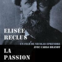 [França] Documentário | "Elisée Reclus: A Paixão do Mundo" (legendas em castelhano)