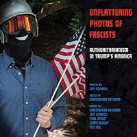 [EUA] Lançamento: "Fotos pouco lisonjeiras de fascistas. O autoritarismo nos Estados Unidos de Trump"