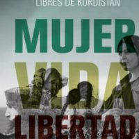 [Espanha] Lançamento: "Mujer, Vida y Libertad | Desde el corazón del movimiento de las mujeres libres de Kurdistán"