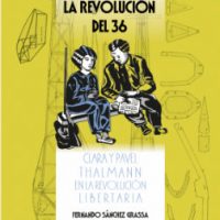 [Espanha] Lançamento: "Viviendo la revolución del 36. Clara y Pavel Thalmann en la Revolución libertaria"