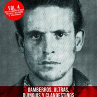 [Espanha] Lançamento: "Fuera de la ley. Vol.4 | Gamberros, ultras, quinquis y clandestinos. Los bajos fondos en españa (1960-1981)"