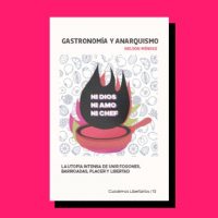 [Espanha] Lançamento: "Gastronomía y anarquismo", de Nelson Méndez