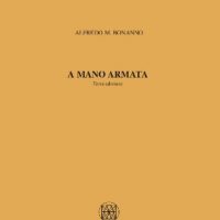 [Itália] A edição "A mano armata", pela Edições Anarquismo, está novamente disponível