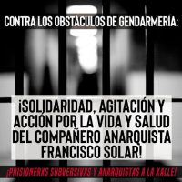 [Chile] Rancagua: Contra os obstáculos da Gendarmeria, Solidariedade, agitação e ação pela vida e saúde do companheiro Francisco Solar!