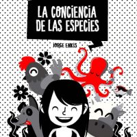 [Chile] Lançamento: "La conciencia de las espécies", de Jorge Enkis