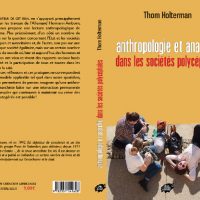 [França] Lançamento: "Antropologia e anarquia nas sociedades policéfalas", de Thom Holterman