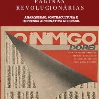 "É um dos jornais mais importantes do anarquismo brasileiro, de todos os tempos"