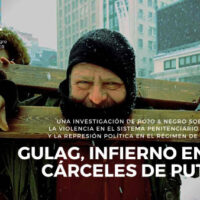 [Espanha] Documentário | Gulag, o inferno nas prisões de Putin