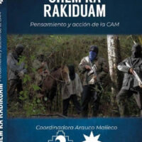 [Chile] "Chem Ka Rakiduam": O pensamento e a ação da CAM em um livro, apresentado por suas próprias porta-vozes