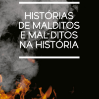 Lançamento: "História de malditos e mal-ditos na história"