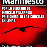 [Chile] Nós amamos a música tanto quanto desejamos a libertação total. Manifesto pela liberdade de Marcelo Villarroel
