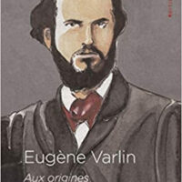 [França] Rougerie, "Eugène Varlin: As origens do movimento operário"