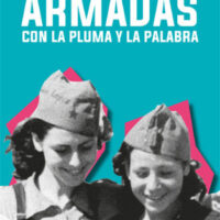[Espanha] Nova Edição: "Armadas con la pluma y la palabra", de Deyanira Schürjin Benedetto