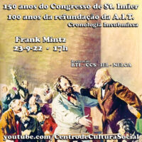 Encontro virtual | Cronologia insubmissa: 150 anos do congresso de Saint Imier e os 100 anos da refundação da AIT (1922)