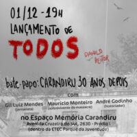[São Paulo-SP] Lançamento: "Todos", de Danilo Heitor + debate sobre o Carandiru