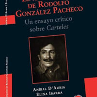 [Argentina] Livro | "El anarquismo de Rodolfo González Pacheco. Un ensayo crítico sobre Carteles"