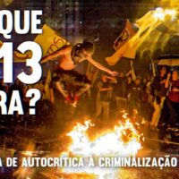 Novo vídeo | Por que 2013 agora? - Da ausência de autocrítica à criminalização da revolta