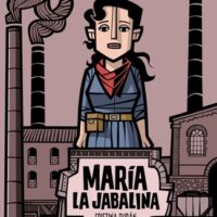 [Espanha] Lançamento HQ: 'María la Jabalina' de Cristina Durán e Miguel A. Giner Bou