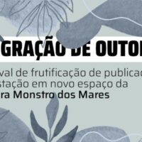 Campanha de financiamento coletivo Migração de Outono, da Monstro dos Mares