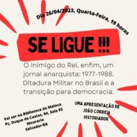 [Salvador-BA] Bate-papo sobre "O Inimigo do Rei" será realizado nesta quarta-feira na Maloca Libertária