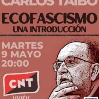[Espanha] Carlos Taibo apresenta seu livro "Ecofascismo. Una introducción" na sede da CNT Oviedo