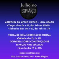 [Porto Alegre-RS] Agenda de Julho no Esp(a)ço