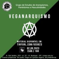 [São Paulo-SP] No CCS, 02/09: "Veganarquismo"