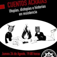 [Chile] Santiago: Lançamento de "Cuentos ácratas, Utopías, distopias e historias en resistencia"