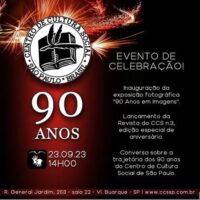 Evento de Celebração dos 90 anos do Centro de Cultura Social de São Paulo!