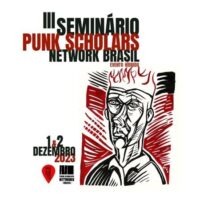 Terceiro Seminário da Punk Scholars Network Brasil