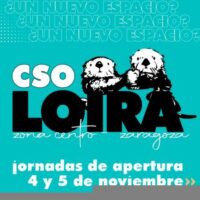 [Espanha] CSO Loira: um novo espaço comunitário e autogerido abre suas portas em Zaragoza