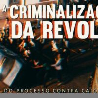 Vídeo: Contra a Criminalização da Revolta: pelo fim do processo contra Caio e Fábio