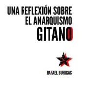 [Espanha] Lançamento: "Uma reflexão sobre o anarquismo cigano", de Rafael Buhigas Jiménez