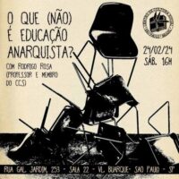 [São Paulo-SP] "O que (não) é educação anarquista?"