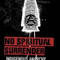 [EUA] Lançamento | "Sem Rendição Espiritual: Anarquia Indígena em Defesa do Sagrado", de Klee Benally