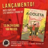 [São Paulo-SP] Dia 13 de abril, às 16h, o CCS recebe um evento de lançamento da HQ "A Coleta"!