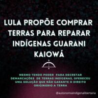 Lula propõe comprar terras para reparar indígenas Guarani e Kaiowá
