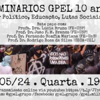 Seminários GPEL | 10 anos: Poder Político, Educação e Lutas Sociais Hoje
