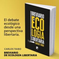 [Espanha] Lançamento: "Breviario de ecología libertaria", de Carlos Taibo