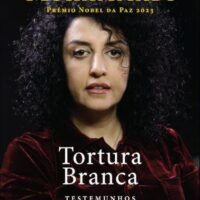 Nobel da Paz denuncia 'tortura branca' contra mulheres confinadas em prisões do Irã