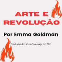 Arte e Revolução, Emma Goldman | Tradução Lari Tokunaga