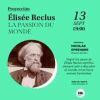 [Espanha] 13 de setembro: Projeção de 'Élisée Reclus. La passion du monde'. Com o diretor Nicolas Eprendre