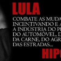 Lula hipócrita!!!