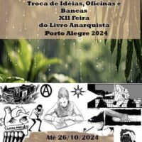 Chamada Apresentação de Livros, publicações, oficinas, atividades e bancas XII Feira do Livro Anarquista Porto Alegre - 2024