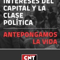 [Espanha] Frente aos interesses do capital e da classe política: Vamos colocar a vida em primeiro lugar!